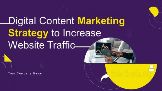 Digital Content Marketing Strategy To Increase Website Traffic Strategy CD