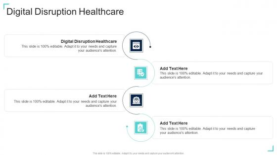 Digital Disruption Healthcare In Powerpoint And Google Slides Cpb