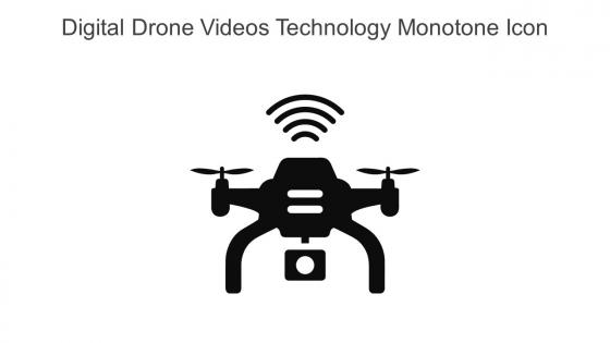 Digital Drone Videos Technology Monotone Icon In Powerpoint Pptx Png And Editable Eps Format