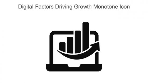 Digital Factors Driving Growth Monotone Icon In Powerpoint Pptx Png And Editable Eps Format