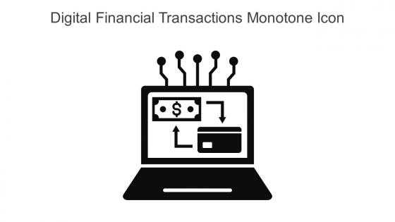 Digital Financial Transactions Monotone Icon In Powerpoint Pptx Png And Editable Eps Format