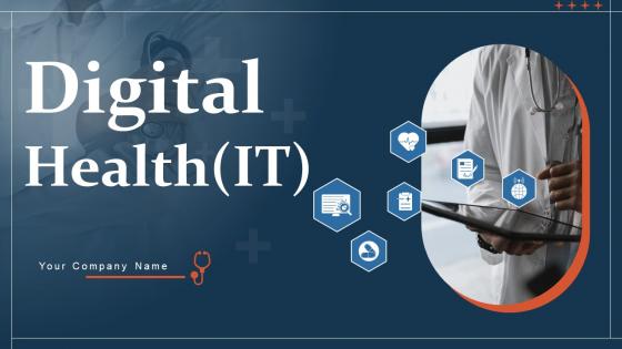 Digital Health IT Powerpoint Presentation Slides