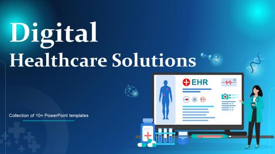 Digital Healthcare Solution Powerpoint Ppt Template Bundles Powerpoint Ppt Template Bundles