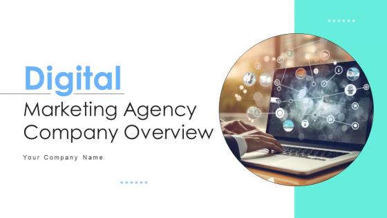 Digital Marketing Agency Company Overview Powerpoint Ppt Template Bundles BP MM