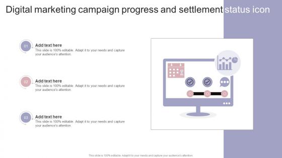 Digital Marketing Campaign Progress And Settlement Status Icon