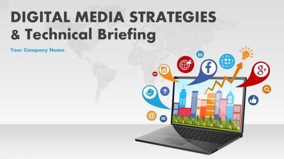Digital media strategies and technical briefing powerpoint presentation slides