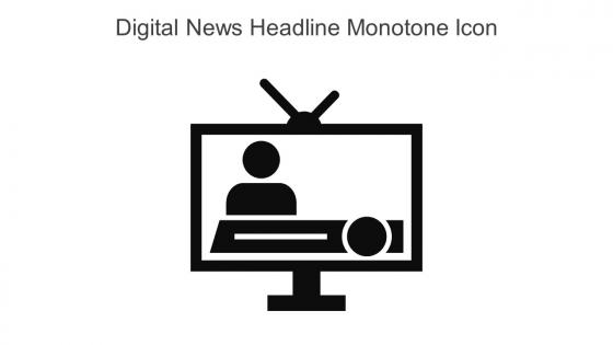 Digital News Headline Monotone Icon In Powerpoint Pptx Png And Editable Eps Format