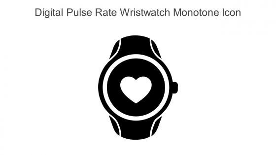 Digital Pulse Rate Wristwatch Monotone Icon In Powerpoint Pptx Png And Editable Eps Format