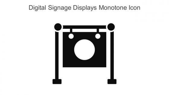 Digital Signage Displays Monotone Icon In Powerpoint Pptx Png And Editable Eps Format