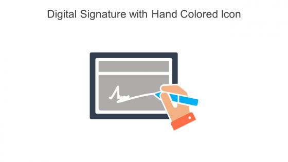 Digital Signature With Hand Colored Icon In Powerpoint Pptx Png And Editable Eps Format