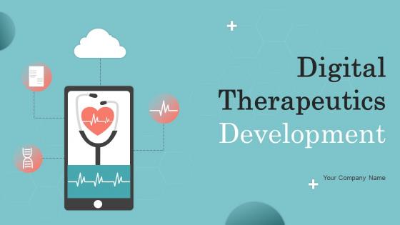 Digital Therapeutics Development Powerpoint Presentation Slides