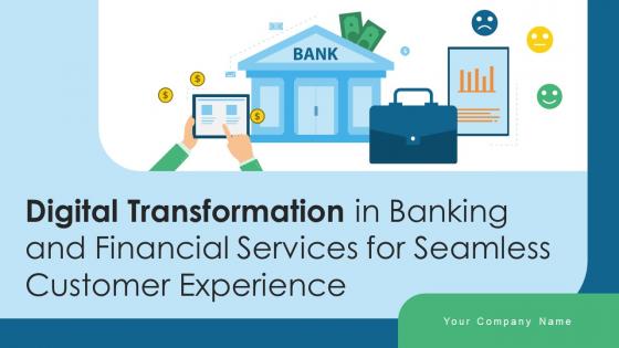 Digital Transformation In Banking And Financial Services For Seamless Customer Experience DT CD