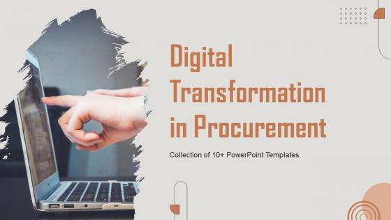 Digital Transformation In Procurement Powerpoint Ppt Template Bundles
