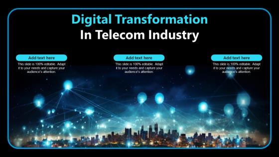 Digital Transformation In Telecom Industry Ppt Powerpoint Presentation File Guide