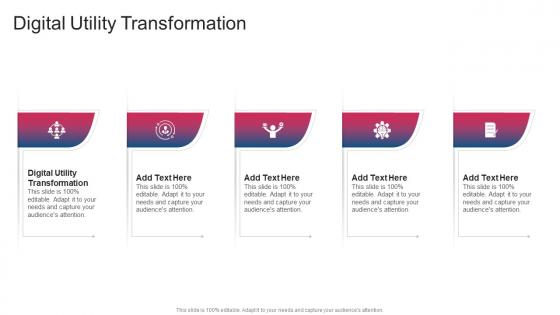 Digital Utility Transformation In Powerpoint And Google Slides Cpb