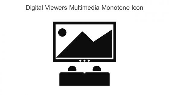Digital Viewers Multimedia Monotone Icon In Powerpoint Pptx Png And Editable Eps Format