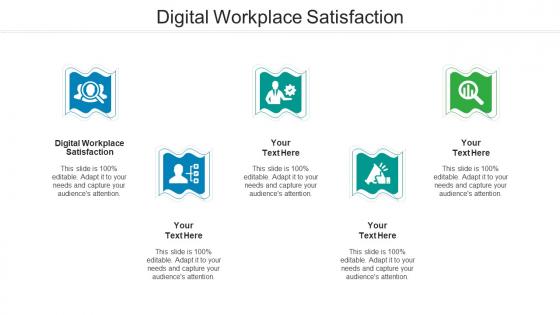 Digital Workplace Satisfaction Ppt Powerpoint Presentation Infographic Template Show Cpb