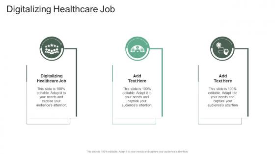 Digitalizing Healthcare Job In Powerpoint And Google Slides Cpb