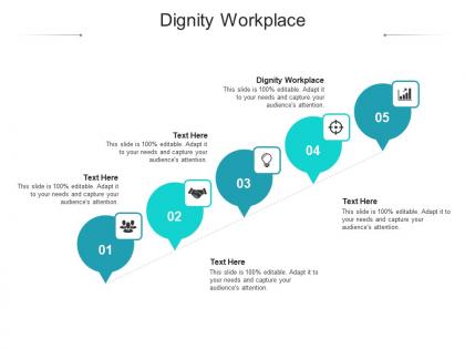 Dignity workplace ppt powerpoint presentation inspiration tips cpb