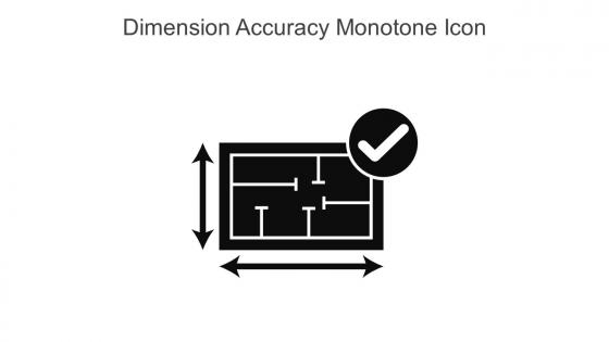 Dimension Accuracy Monotone Icon In Powerpoint Pptx Png And Editable Eps Format
