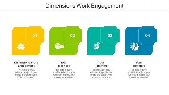 Dimensions Work Engagement Ppt Powerpoint Presentation Ideas Gallery Cpb