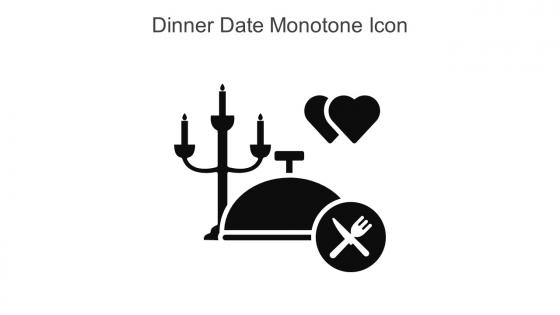 Dinner Date Monotone Icon In Powerpoint Pptx Png And Editable Eps Format