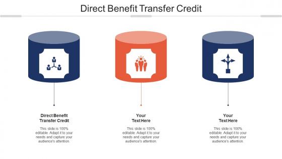 Direct Benefit Transfer Credit Ppt Powerpoint Presentation Visual Aids Layouts Cpb