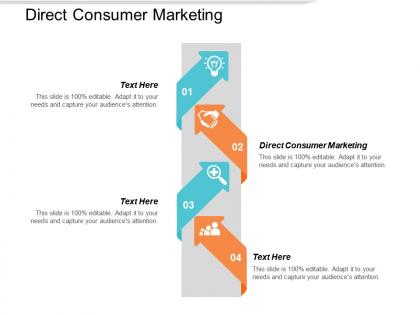 Direct consumer marketing ppt powerpoint presentation infographic template objects cpb