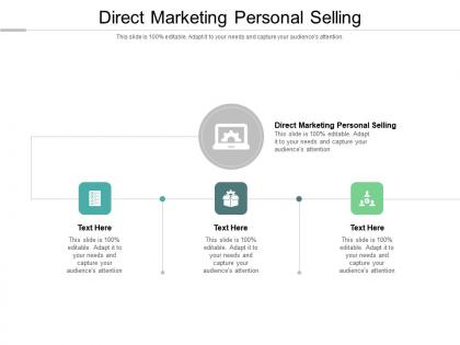 Direct marketing personal selling ppt powerpoint presentation slides infographic template cpb