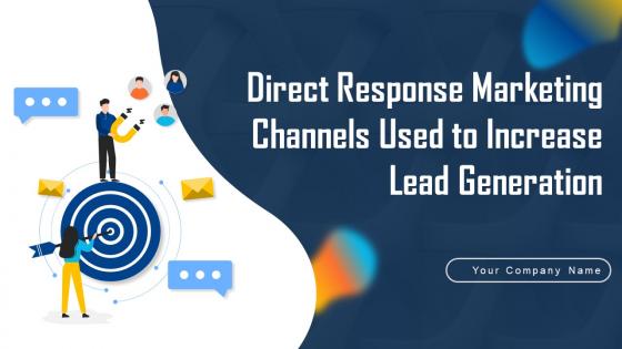 Direct Response Marketing Channels Used To Increase Lead Generation Powerpoint Presentation Slides MKT CD V