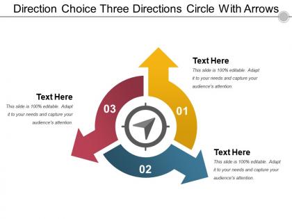 Direction choice three directions circle with arrows