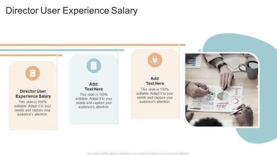 Director User Experience Salary In Powerpoint And Google Slides Cpb
