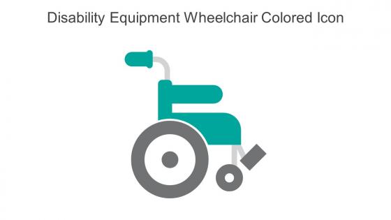 Disability Equipment Wheelchair Colored Icon In Powerpoint Pptx Png And Editable Eps Format