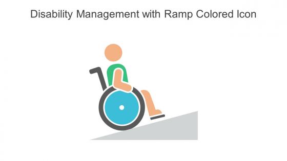 Disability Management With Ramp Colored Icon In Powerpoint Pptx Png And Editable Eps Format
