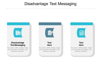 Disadvantage text messaging ppt powerpoint presentation samples cpb