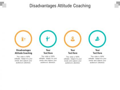 Disadvantages attitude coaching ppt powerpoint presentation model design templates cpb