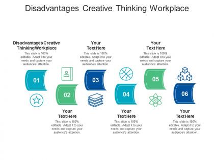 Disadvantages creative thinking workplace ppt powerpoint presentation icon infographics cpb