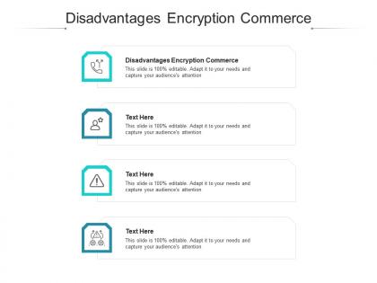 Disadvantages encryption commerce ppt powerpoint presentation professional example topics cpb
