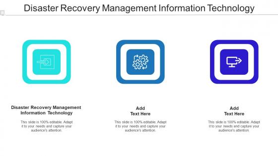 Disaster Recovery Management Information Technology In Powerpoint And Google Slides Cpb