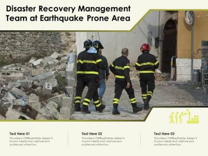 Disaster recovery management team at earthquake prone area
