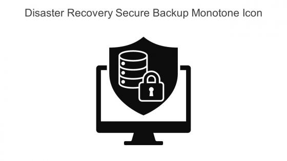 Disaster Recovery Secure Backup Monotone Icon In Powerpoint Pptx Png And Editable Eps Format