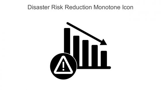 Disaster Risk Reduction Monotone Icon In Powerpoint Pptx Png And Editable Eps Format