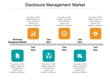 Disclosure management market ppt powerpoint presentation professional mockup cpb