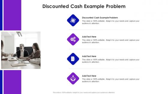 Discounted Cash Example Problem In Powerpoint And Google Slides Cpb