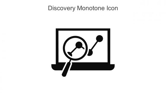 Discovery Monotone Icon In Powerpoint Pptx Png And Editable Eps Format