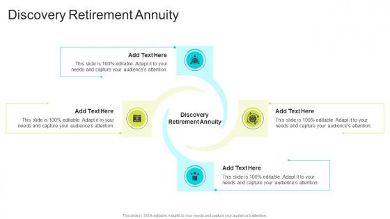 Discovery retirement annuity in powerpoint and google slides cpb