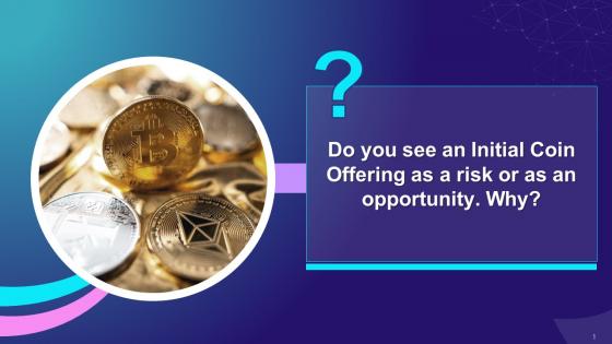 Discussion Question On Initial Coin Offerings In Cryptocurrency Training Ppt