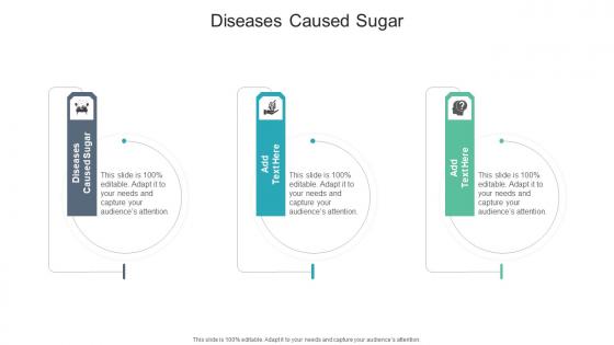 Diseases Caused Sugar In Powerpoint And Google Slides Cpb