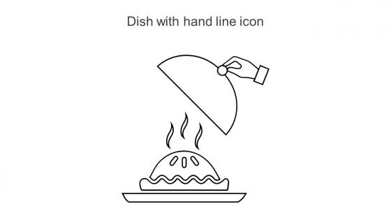 Dish With Hand Line Icon