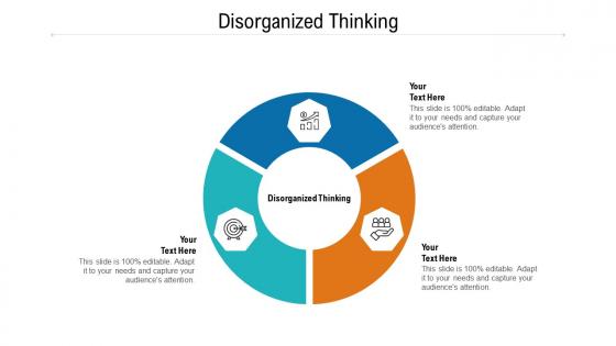 Disorganized thinking ppt powerpoint presentation outline demonstration cpb